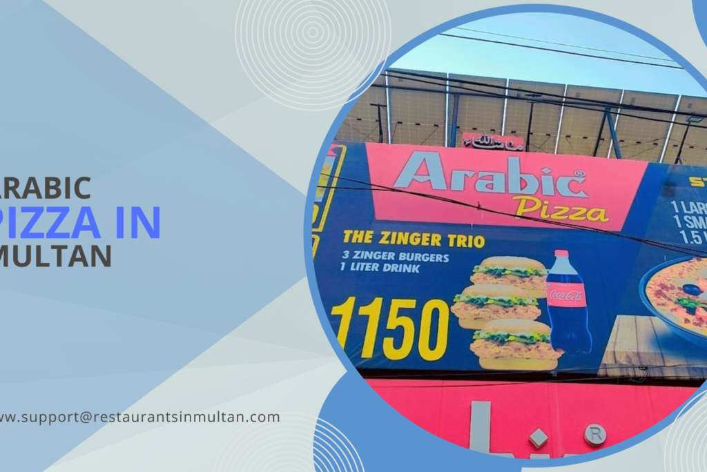 Delicious Arabic Pizza in Multan | Authentic & Fresh
