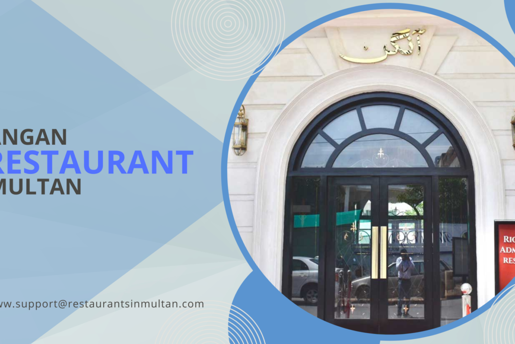 Angan Restaurant Multan | Best Desi Food & Ambiance