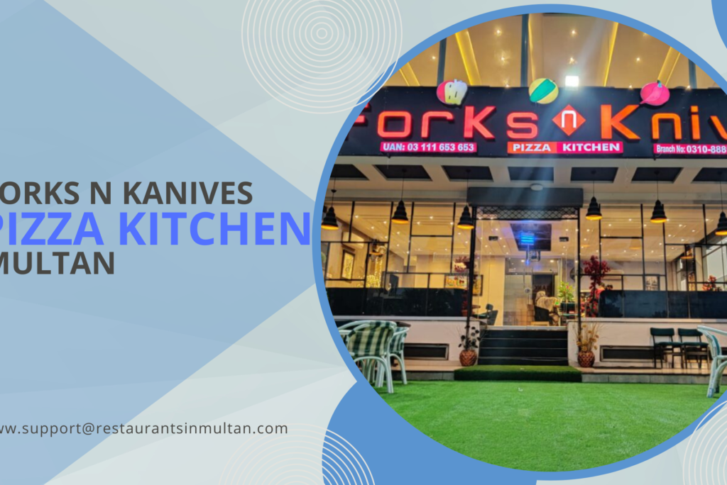 Forks N Knives Pizza Kitchen Multan | Best Pizza in Town