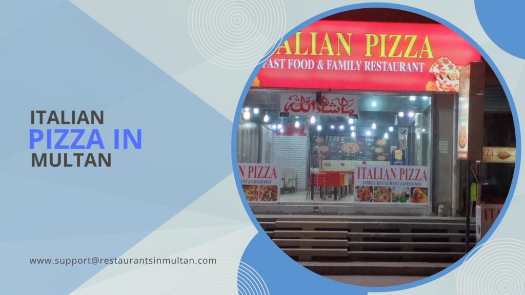 Italian Pizza in Multan
