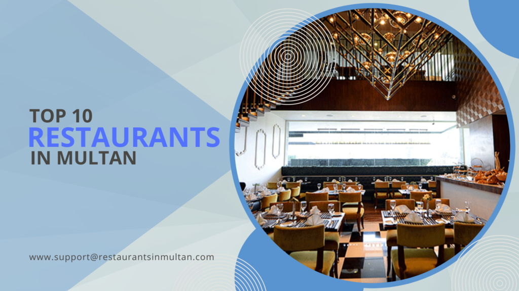 Top 10 Restaurants in Multan