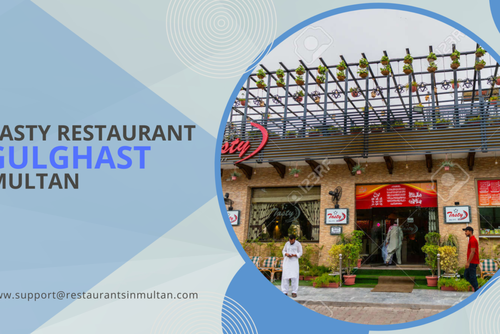 Tasty Restaurant Gulgasht Multan | Best Food & Deals