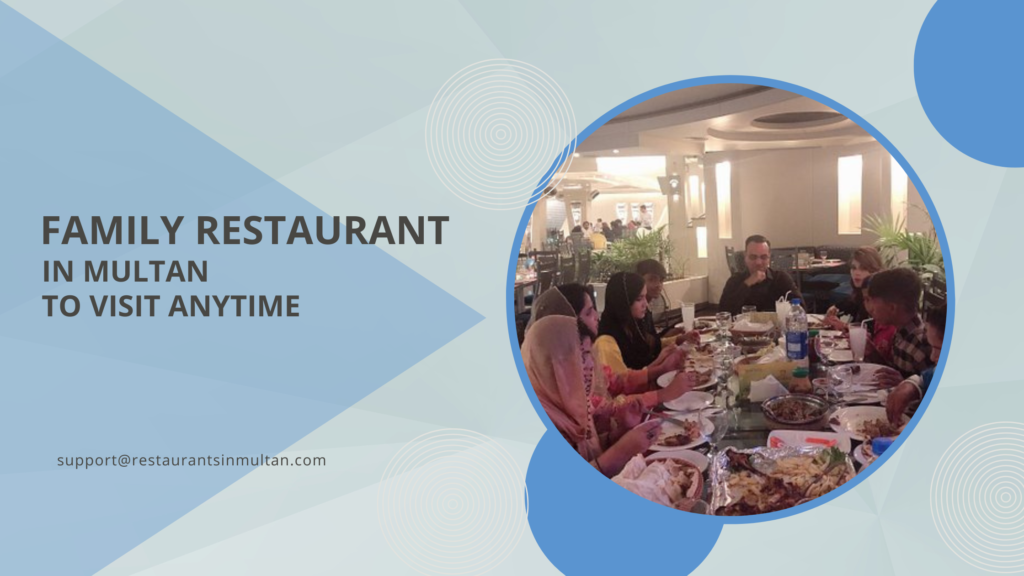 family restaurant in Multan